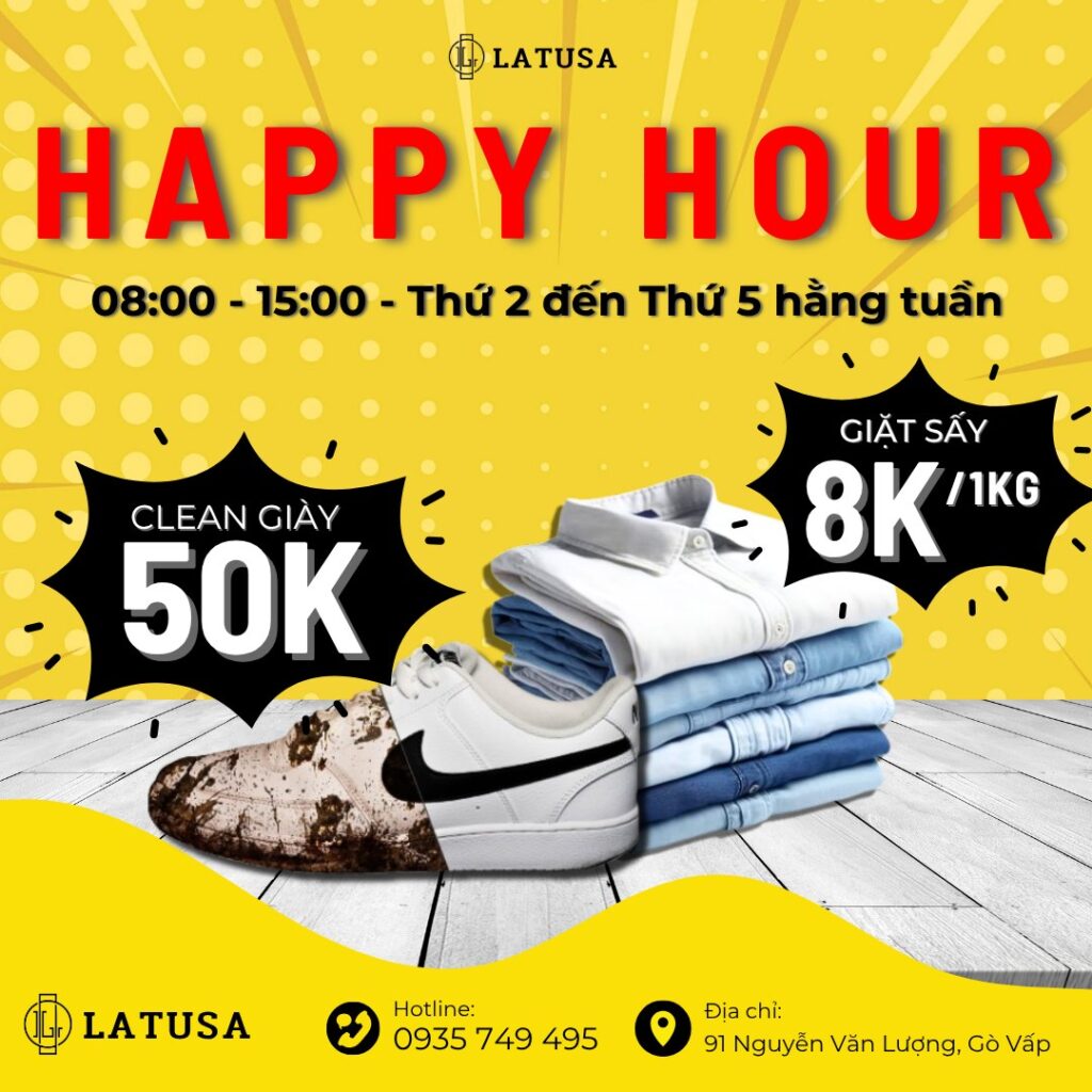 HAPPY HOUR Latusa giặt nhanh giá siêu êm, áp dụng từ 8h - 15h Thứ 2 đến Thứ 5!